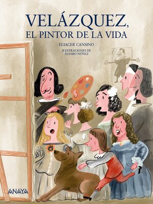 cover image of Velázquez, el pintor de la vida